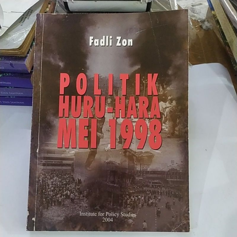 POLITIK HURU HARA MEI 1998