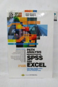 Path Analysis Menggunakan SPSS Dan EXCEL : (Two in one all version) Panduan Pengolahan Data Penelitian Untuk Skripsi/Tesis