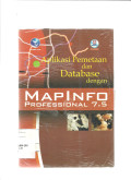Aplikasi Pemetaan & Database dengan MAPINFO professional 7.5