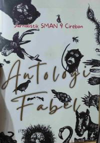 Antologi Fabel Jurnalistik SMAN 9 Cirebon