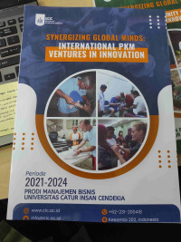 SYNERGIZING GLOBAL MINDS: INTERNATIONAL PKM VENTURES IN INNOVATION Periode 2021-2024