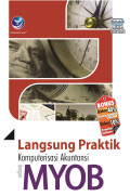 Langsung Praktik Komputerisasi Akuntasi Dengan MYOB