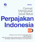 Cermat Menguasai Seluk - Beluk PERPAJAKAN INDONESIA